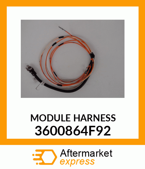 MODULE HARNESS 3600864F92