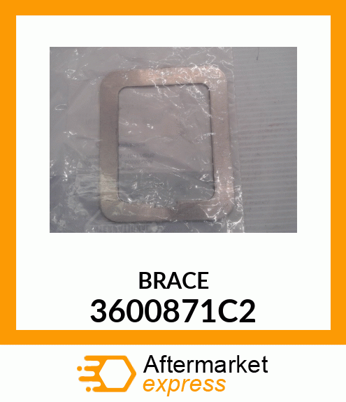 BRACE 3600871C2