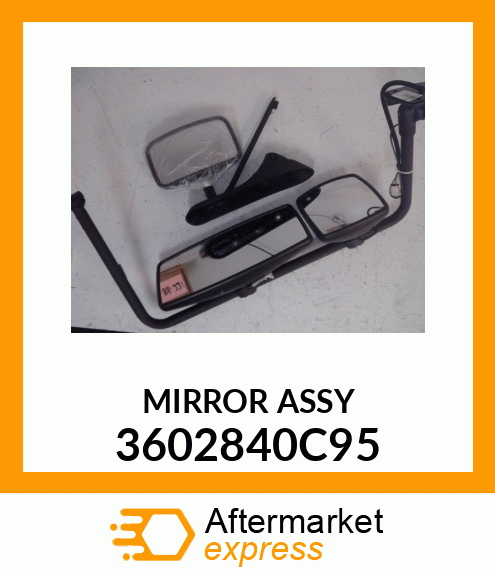 MIRROR ASSY 3602840C95