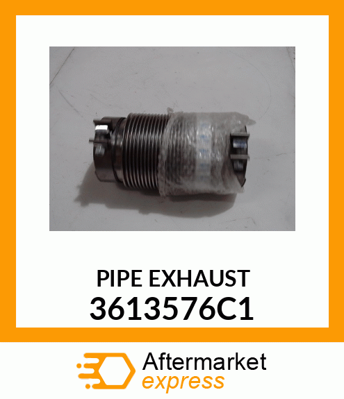 PIPE EXHAUST 3613576C1