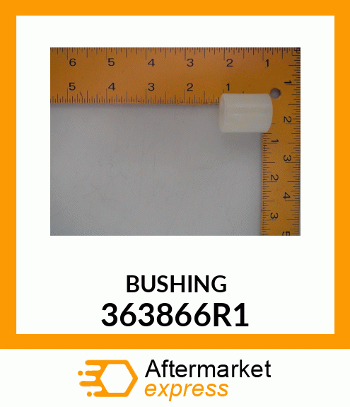 BUSHING 363866R1