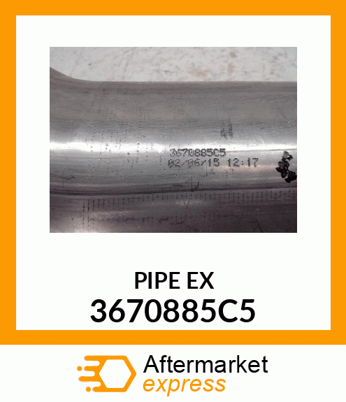 PIPE EX 3670885C5