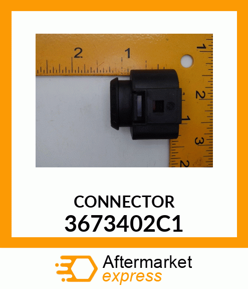 CONNECTOR 3673402C1