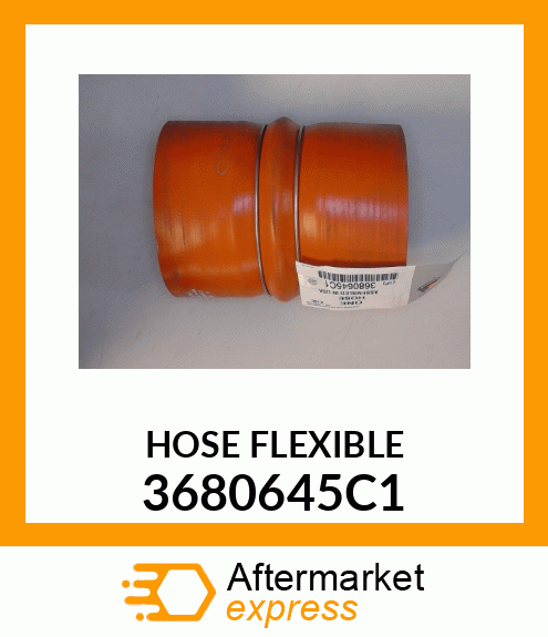 HOSE FLEXIBLE 3680645C1