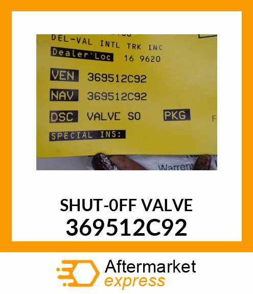 SHUTOFF VALVE 369512C92