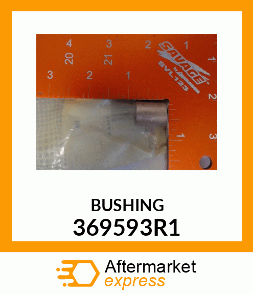 BUSHING 369593R1