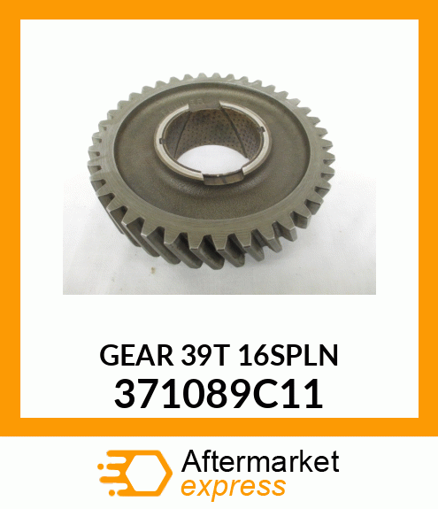 GEAR 39T 16SPLN 371089C11