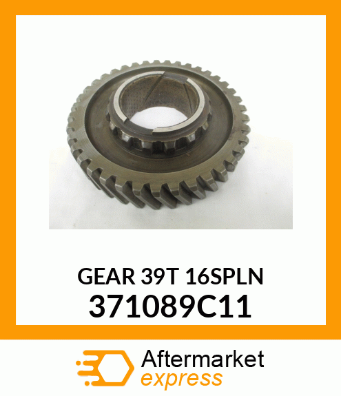 GEAR 39T 16SPLN 371089C11