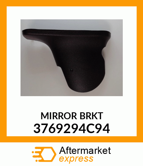 MIRROR BRKT 3769294C94