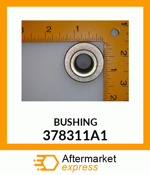 BUSHING 378311A1