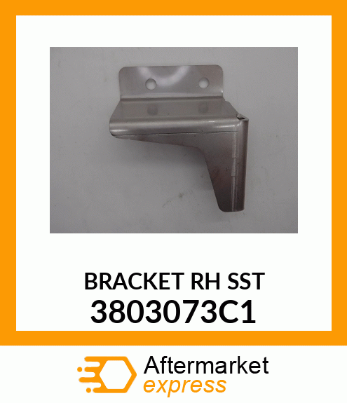 BRACKET RH SST 3803073C1