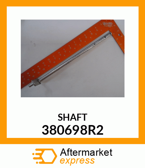 SHAFT 380698R2