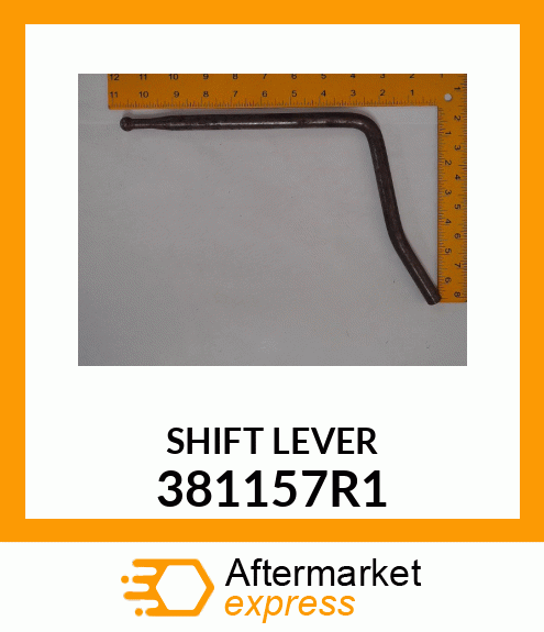 SHIFT LEVER 381157R1