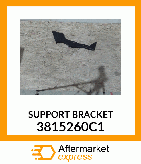 SUPPORT BRACKET 3815260C1