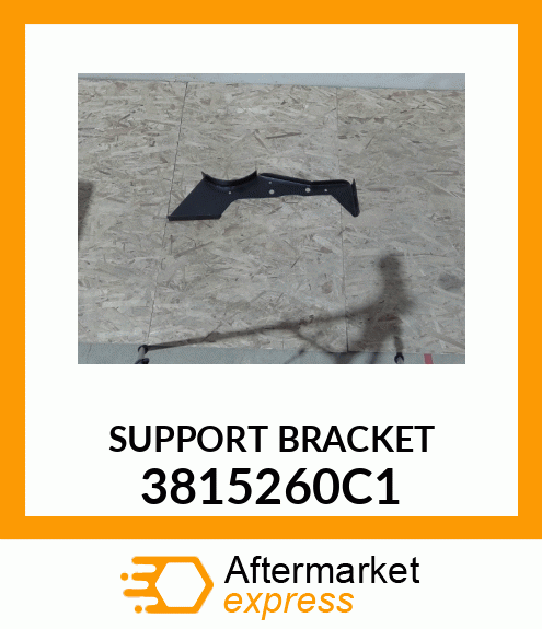 SUPPORT BRACKET 3815260C1