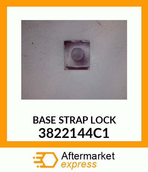 BASE STRAP LOCK 3822144C1