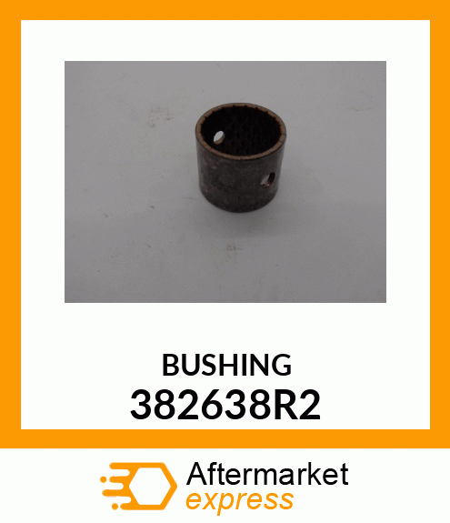 BUSHING 382638R2