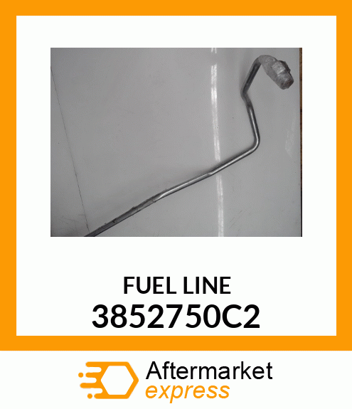 FUEL LINE 3852750C2