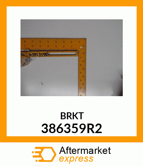 BRKT 386359R2