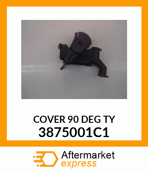 COVER 90 DEG TY 3875001C1