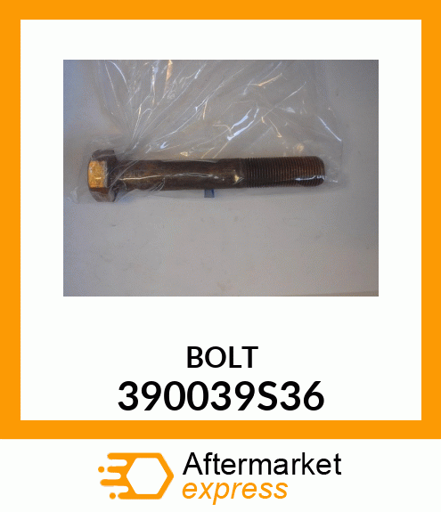 BOLT 390039S36