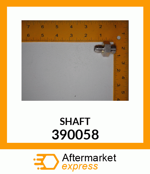 SHAFT 390058