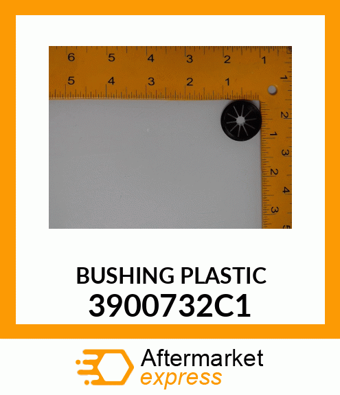 BUSHING PLASTIC 3900732C1