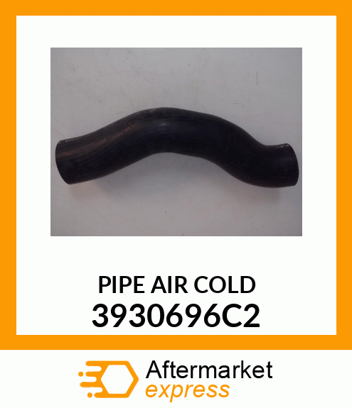 PIPE AIR COLD 3930696C2