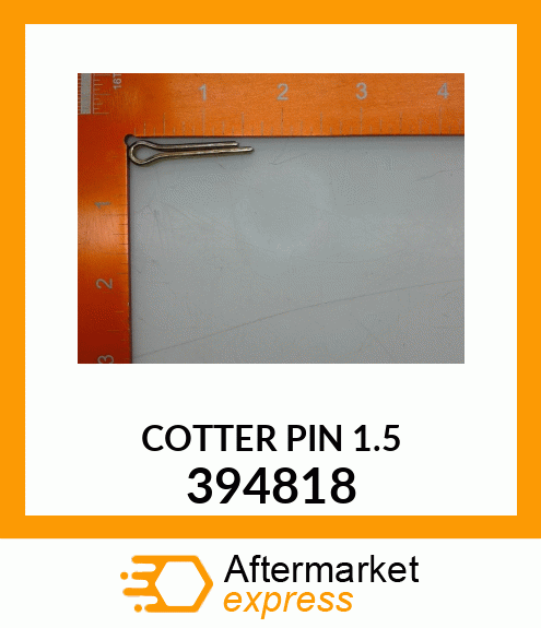 COTTER PIN 1.5 394818