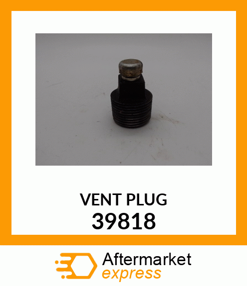 VENT PLUG 39818