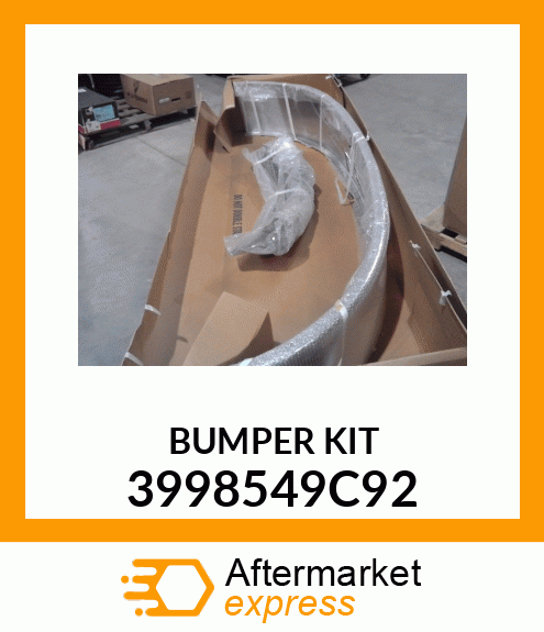 BUMPER KIT 3998549C92