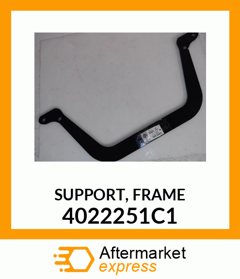 SUPPORT, FRAME 4022251C1