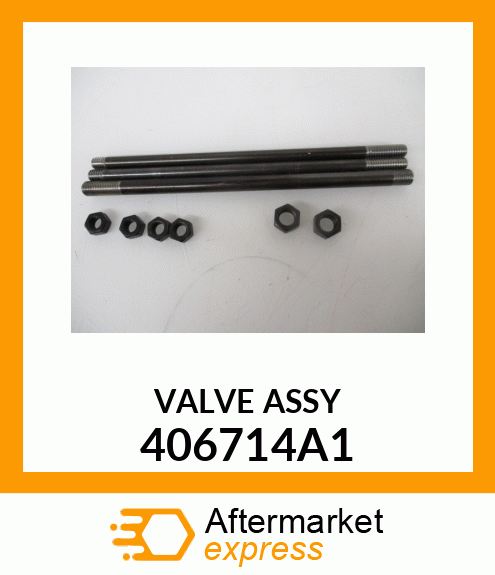 VALVE ASSY 406714A1