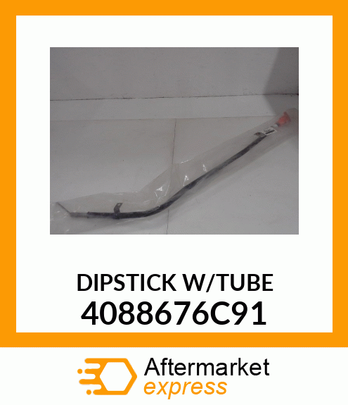 DIPSTICK W/TUBE 4088676C91