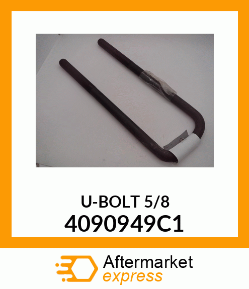 U-BOLT 5/8 4090949C1