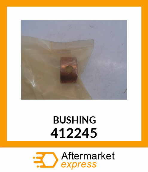 BUSHING 412245