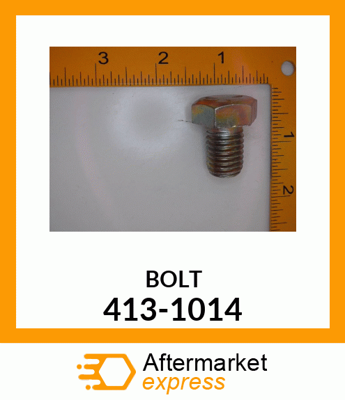 BOLT 413-1014