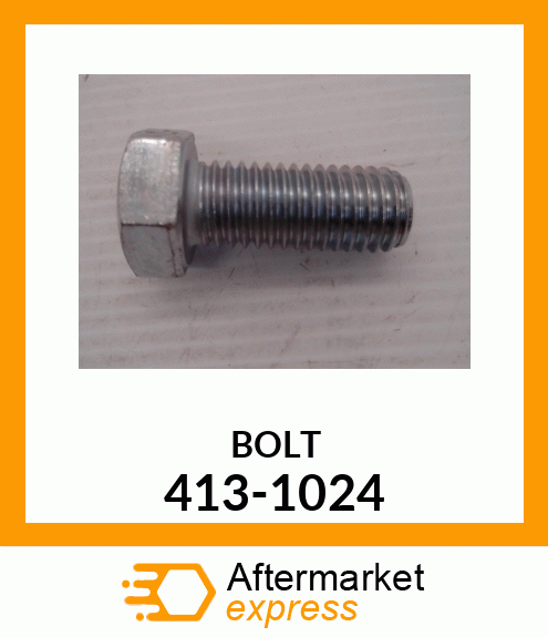 BOLT 413-1024