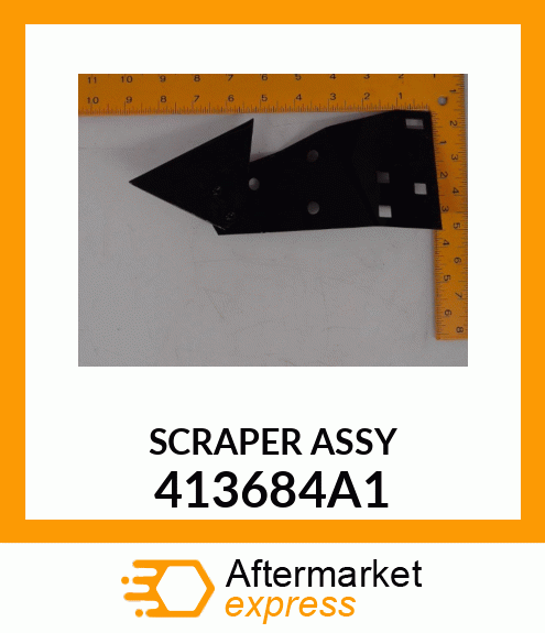 SCRAPER ASSY 413684A1