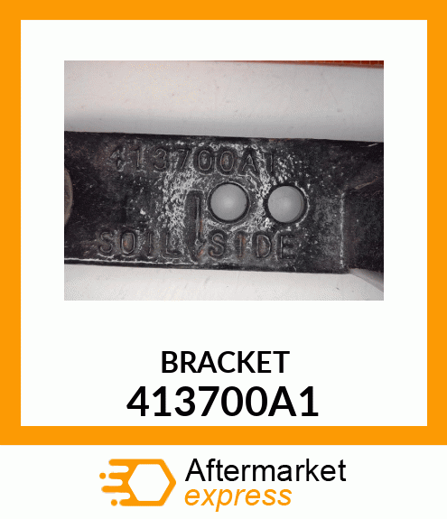 BRACKET 413700A1