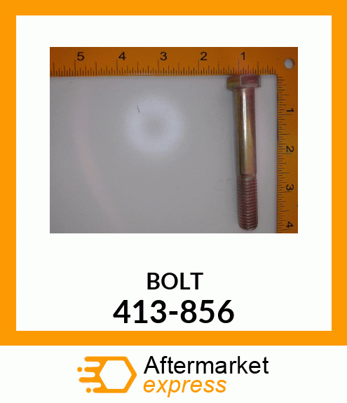 BOLT 413-856