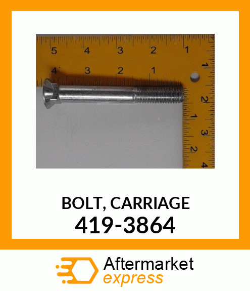 BOLT, CARRIAGE 419-3864