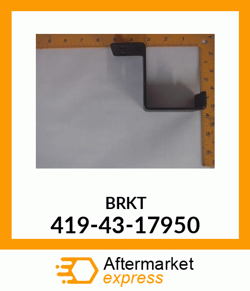 BRKT 419-43-17950