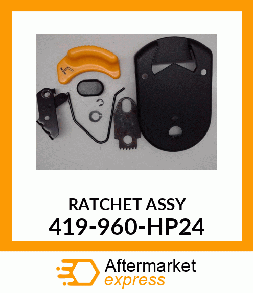 RATCHET ASSY 419-960-HP24