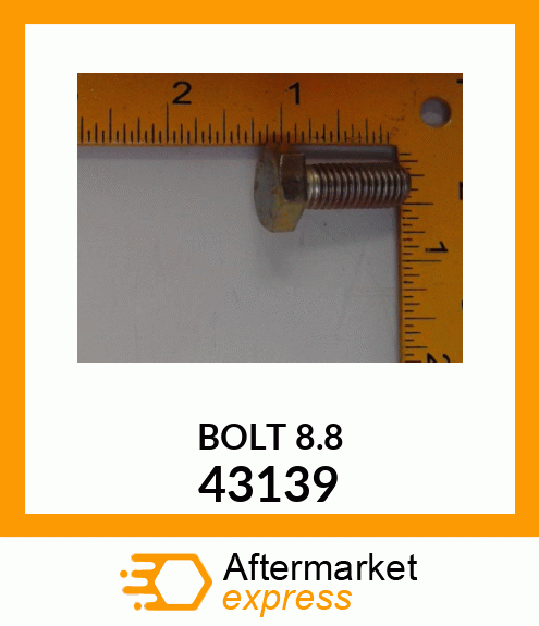 BOLT 8.8 43139