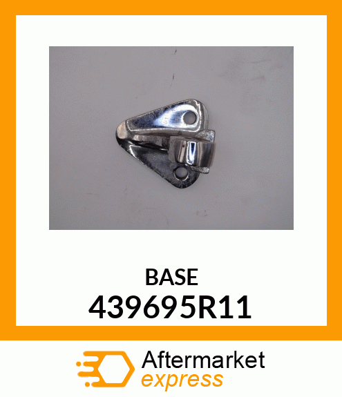 BASE 439695R11