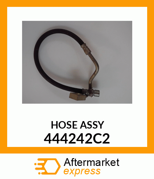 HOSE ASSY 444242C2