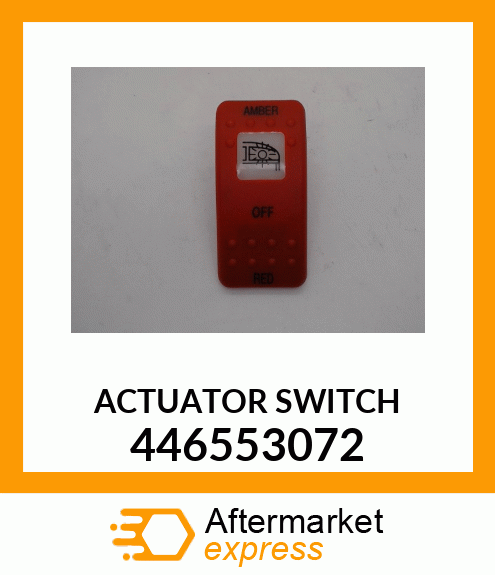 ACTUATOR SWITCH 446553072