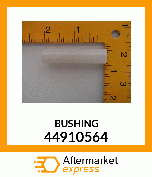 BUSHING 44910564