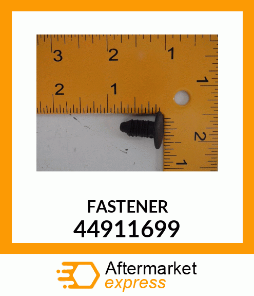 FASTENER 44911699